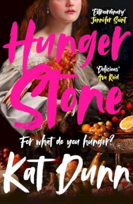 Kat Dunn - Hungerstone - 9781786583932 - 9781786583932