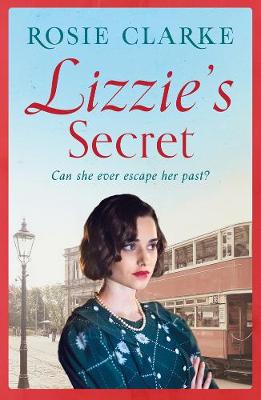 Rosie Clarke - Lizzie´s Secret - 9781786693112 - V9781786693112