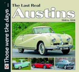 Colin Peck - The Last Real Austins - 1946-1959 - 9781787111127 - V9781787111127