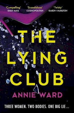 Annie Ward - The Lying Club - 9781787472822 - 9781787472822