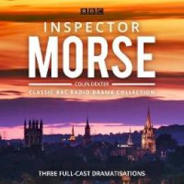 Colin Dexter - Inspector Morse: BBC Radio Drama Collection: Three Classic Full-Cast Dramatisations - 9781787530591 - V9781787530591