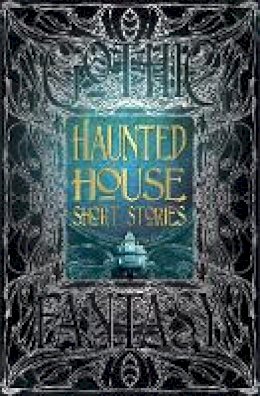 Haunted House Short Stories (Gothic Fantasy) - - 9781787552661