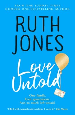 Ruth Jones - Love Untold: The joyful Sunday Times bestseller and Richard and Judy book club pick 2023 - 9781787633872 - 9781787633872