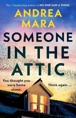 Andrea Mara - Someone in the Attic - 9781787636538 - 9781787636538