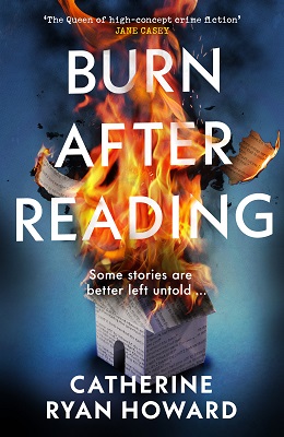 Catherine Ryan Howard - Burn After Reading - 9781787636637 - 9781787636637