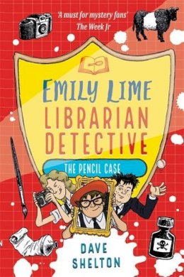 Dave Shelton - Emily Lime - Librarian Detective: The Pencil Case - 9781788451048 - 9781788451048