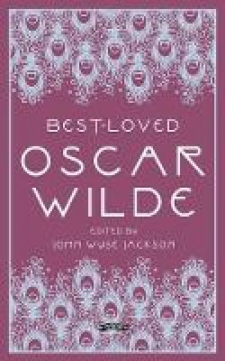 John Wyse Jackson (Ed.) - Best-Loved Oscar Wilde - 9781788490771 - 9781788490771