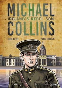 David Butler - Michael Collins: Ireland´s Rebel Son - 9781788493192 - 9781788493192