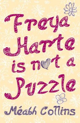 Méabh Collins - Freya Harte is not a Puzzle - 9781788493451 - 9781788493451