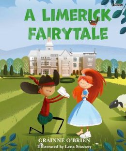 Grainne O´brien - A Limerick Fairytale - 9781788493741 - 9781788493741