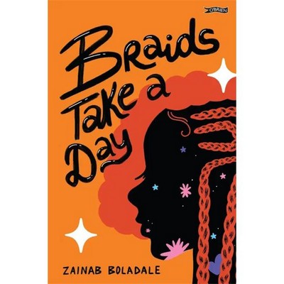 Zainab Boladale - Braids Take a Day - 9781788494427 - V9781788494427