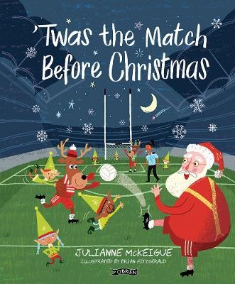 Julianne McKeigue - Twas the Match Before Christmas - 9781788494656 - 9781788494656