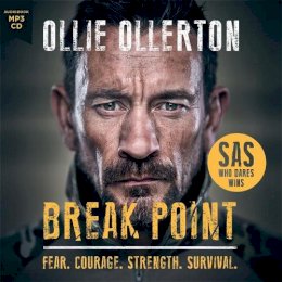 Ollie Ollerton - Break Point: SAS: Who Dares Wins Host´s Incredible True Story - 9781788702201 - V9781788702201