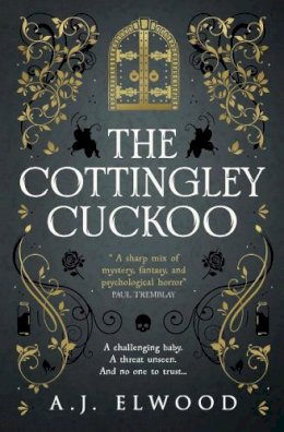 A.J. Elwood - The Cottingley Cuckoo - 9781789096859 - 9781789096859