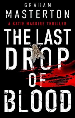 Graham Masterton - The Last Drop of Blood - 9781789544121 - 9781789544121