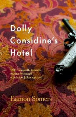 Eamon Somers - Dolly Considine´s Hotel - 9781789651294 - 9781789651294