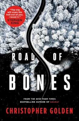 Christopher Golden - Road of Bones - 9781803361475 - 9781803361475