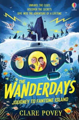 Clare Povey - The Wanderdays: Journey To Fantome Island - 9781803708089 - 9781803708089