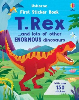 Alice Beecham - First Sticker Book T. Rex: and lots of other enormous dinosaurs - 9781803709888 - 9781803709888