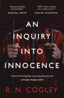 R. N. Cogley - An Inquiry into Innocence - 9781803781464 - 9781803781464