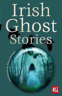 J K (Ed) Jackson - Irish Ghost Stories - 9781804172384 - 9781804172384