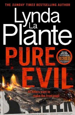 Lynda La Plante - Pure Evil: The gripping and twisty new 2023 thriller from the Queen of Crime Drama - 9781804181133 - 9781804181133