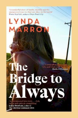 Lynda Marron - The Bridge to Always - 9781804186152 - 9781804186152 Lynda Marron - The Bridge to Always - 9781804186152 - 9781804186152