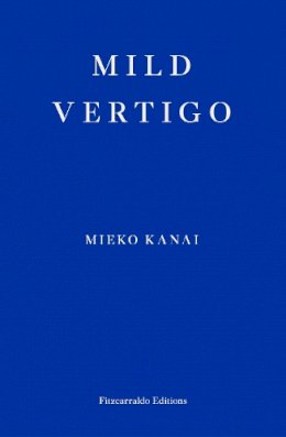 Mieko Kanai - Mild Vertigo - 9781804270387 - 9781804270387