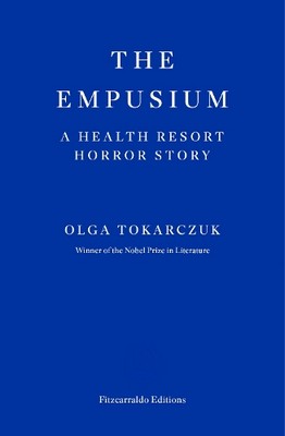 Olga Tokarczuk - The Empusium - 9781804271087 - V9781804271087