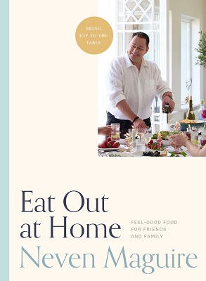 Neven Maguire - Eat Out at Home - 9781804581711 - 9781804581711