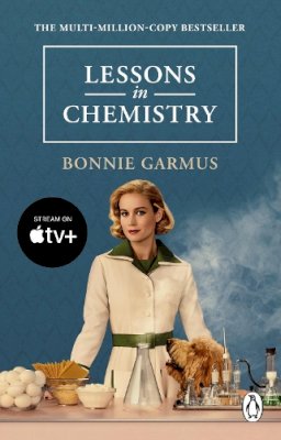 Bonnie Garmus - Lessons in Chemistry: The multi-million copy bestseller - 9781804993477 - 9781804993477