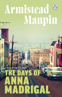 Armistead Maupin - The Days Of Anna Madrigal - 9781804994337 - 9781804994337