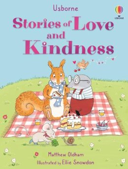 Matthew Oldham - Stories of Love and Kindness (Illustrated Stories) - 9781805072706 - 9781805072706