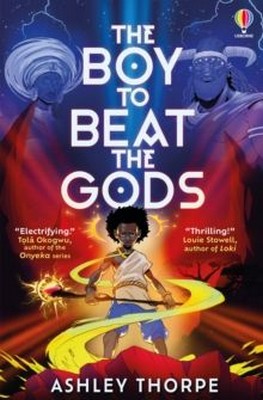 Ashley Thorpe - The Boy to Beat the Gods - 9781805075639 - 9781805075639