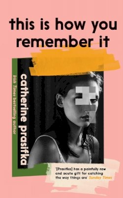 Catherine Prasifka - This is How You Remember It - 9781805301028 - 9781805301028