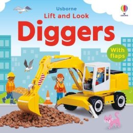 Sean Longcroft Felicity Brooks - Lift And Look Diggers - 9781805315704 - 9781805315704