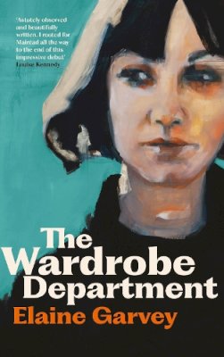 Elaine Garvey - The Wardrobe Department - 9781837260195 - 9781837260195