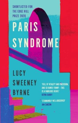 Lucy Sweeney Byrne - Paris Syndrome - 9781838312626 - 9781838312626