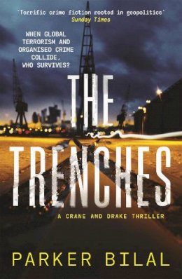 Parker Bilal - The Trenches - 9781838855123 - 9781838855123