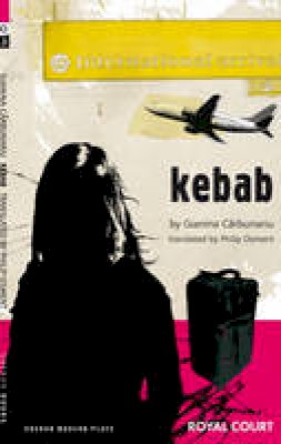 Gianina Carbunariu - Kebab (Oberon Modern Plays) - 9781840028096 - V9781840028096