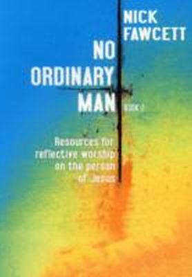 Nick Fawcett - No Ordinary Man - 9781840035674 - V9781840035674