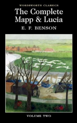 E. F. Benson - The Complete Mapp and Lucia - 9781840226744 - V9781840226744