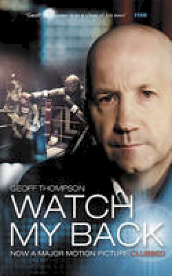 Rev Dr Geoff Thompson - Watch My Back - 9781840247169 - V9781840247169