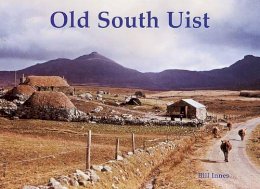 Bill Innes - Old South Uist - 9781840333817 - V9781840333817