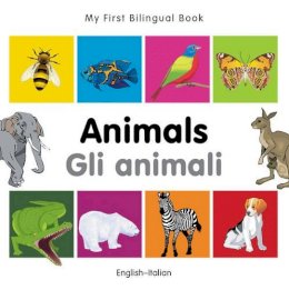 Milet Publishing - My First Bilingual Book - Animals - English-italian - 9781840596144 - V9781840596144