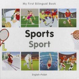 Milet Publishing - My First Bilingual Book - Sports: English-Polish - 9781840597561 - V9781840597561