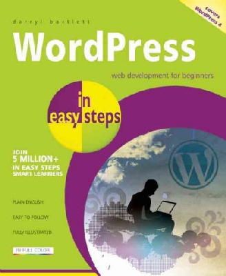 Darryl Bartlett - WordPress in Easy Steps - 9781840786347 - V9781840786347