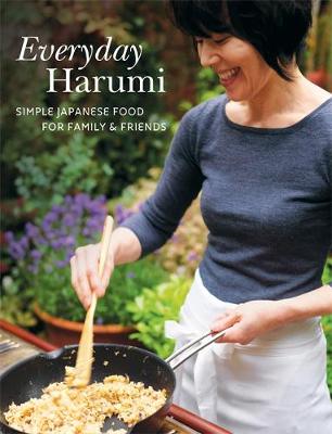 Harumi Kurihara - Everyday Harumi: Simple Japanese Food for Family and Friends - 9781840917437 - V9781840917437