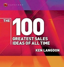 Langdon - The 100 Greatest Sales Ideas of All Time: 7 (WH Smiths 100 Greatest) - 9781841121413 - V9781841121413