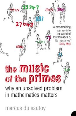 Marcus Du Sautoy - The Music of the Primes: Why an Unsolved Problem in Mathematics Matters - 9781841155807 - V9781841155807